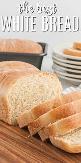 Refine your search then clear. The Best Homemade White Bread Recipe Shugary Sweets