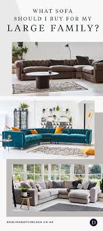 Best Large Sofas For Large Families Darlings Of Chelsea Large Sofa Summer Interior Sofa Design