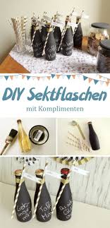 Diy Anleitung Fur Sektflaschen Im Tafellook Die Mit Kreide Mit Komplimenten Beschriftet Werden Eine S Diy Geschenke Selber Machen Sekt Ideen Fur Die Hochzeit