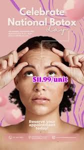 Celebrate National Botox Day with us