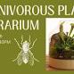 Carnivorous Plant Terrarium Workshop event image
