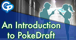 An Introduction To Pokedraft Pokemon Go Wiki Gamepress