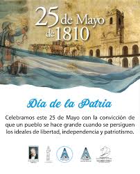 Aprovechemos para compartir alguna de estas imágenes y frases. 25 De Mayo Dia De La Patria Ospecor