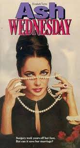 Pictures Photos From Ash Wednesday 1973 Elizabeth Taylor Movies Ash Wednesday Elizabeth Taylor Cleopatra