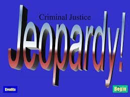 Study tomie stevens's phonetic alphabet flashcards now! Criminal Justice Jeopardy Begin Credits Ppt Download