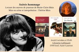 Lecture des oeuvres de jeunesse de Marie-Claire Blais par la comédienne Thérèse  Blais