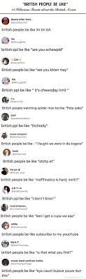 British People Be Like 14 Hilarious Tweets About The British Accent Shut Up And Take My Money