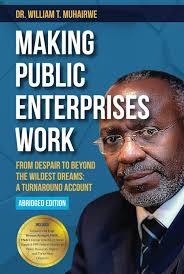 Amazon.com: MAKING PUBLIC ENTERPRISES WORK: FROM DESPAIR TO BEYOND THE  WILDEST DREAMS: A TURNAROUND ACCOUNT: 9798392511310: Muhairwe, Dr William  Tsimwa, Mpaka, Mr Benjamin, Busharizi, Mr Paul, Nyanzi, Mr Peter, Aikhomu,  Mr Sam,
