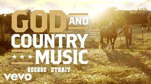 About god's country god's country is a song recorded by american country music singer blake shelton. Songtext George Strait God And Country Music Musikguru