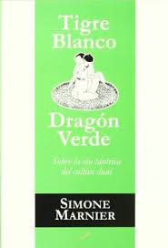 Libros tigre blanco gratis / el tigre blanco / diapositivas creativas con animales para tus presentaciones. Libro Tigre Blanco Dragon Verde Sobre La Vida Tantrica Del Cultivo Dual Simone Marnier Isbn 9788495496607 Comprar En Buscalibre