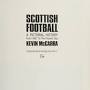 Scottish Football: A Pictorial History from 1867 to the Present Day Kevin McCarra from ca.biblio.com