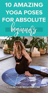 Top 10 Yoga Poses For Beginners Cognitive Heights Yoga Poses For Beginners Yoga Poses Types Of Yoga