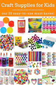 Craft Supplies For Kids 20 Items For Guaranteed Fun In 2021 Kids Craft Supplies Cheap Kids Crafts Crafts