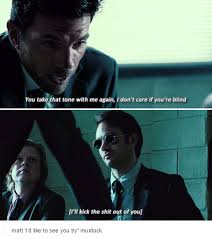 Matt I D Like To See You Try Murdock Are You Kidding Foggy Would Have Him Flattened Before He Could Touch Matt Marvel Daredevil Daredevil Marvel Tv