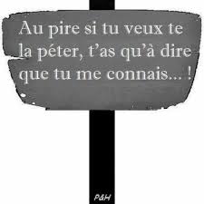 Resultat De Recherche D Images Pour Blague Si Tu Veux Te La Peter Tu Diq Citations Sympa Citations Folles Et Citation