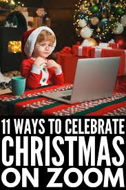 Online Celebrations 11 Family Virtual Christmas Celebration Ideas In 2020 Holiday Party Kids Company Christmas Party Christmas Celebrations
