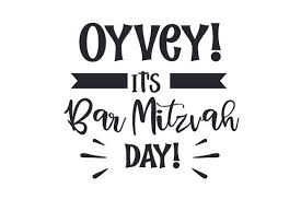Oyvey It S Bar Mitzvah Day Svg Cut File By Creative Fabrica Crafts Creative Fabrica