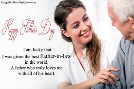 Happy Fathers Day Quotes For Father In Law Wishes Messages 2019 Happy Father Day Quotes Fathers Day Quotes Father Quotes