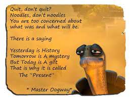 Wise Quote By Master Oogway Master Oogway Kung Fu Panda Quotes Inspirational Quotes Disney