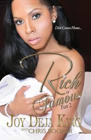 Rich Or Famous Part 2...Dior Comes Home book by Joy Deja King