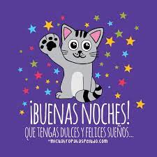 Diseno Gatuno De Www Micuatropataspeludo Com Saludos De Buenas Noches Fotos Buenas Noches Frases Tiernas De Buenas Noches