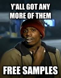 25 Best Memes About Free Samples Meme Free Samples Memes