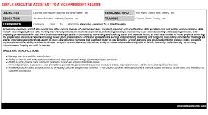 He is involved in the development of new policies and programs, staffing and training process, supervision of subordinates, research, preparation of presentation and reports, etc. Executive Assistant To A Vice President Job Letter Resume Template
