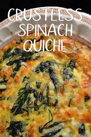 Looking For An Easy Dinner Recipe Try This Crustless Spinach Quiche Shelovesbiscotti Dinner Ea Quiche Recipes Easy Quiche Recipes Crustless Spinach Quiche