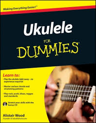 Maybe you would like to learn more about one of these? Ukulele For Dummies Alistair Wood