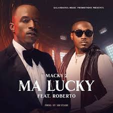 The best of both worlds. Ma Lucky Ft Roberto By Macky2 Afrocharts