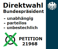 Wählbar ist jeder deutsche, der das wahlrecht zum bundestage besitzt und das vierzigste lebensjahr. Petition Direktwahl Des Bundesprasidenten Durch Das Volk Partei Mensch Umwelt Tierschutz
