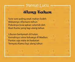 Ucapan selamat idul fitri bahasa sunda 2019 ini bisa kalian kirimkan melalui berbagai media pesan dan media sosial seperti whatsapp ataupun untuk status mari meriahkan momen lebaran dengan berbagi ucapan selamat hari raya idul fitri untuk sahabat, dan keluarga tercinta kamu dengan bahasa sunda. Pantun Lucu Ulang Tahun Yang Bikin Gelak Tawa Yedepe Com