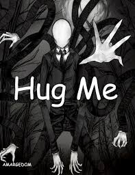 Of Course Hugs Slendy O O Um Heh So Um Want A Cookie Gives Cookie Creepypasta Slenderman Creepypasta Slenderman