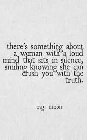 I Know More Than I Say But Yet You Still Seem To Think You Got Away With It You Didn T I Know And It Hurt Empowerment Quotes Be Yourself Quotes True