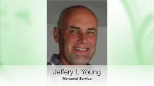 Jeffery L Young -Memorial Service
