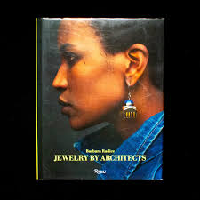 First US edition of Jewelry By Architects (1987), drawn from the collection  of Italian designer Cleto Munari. Edited by Barbara Radice, an Italian art  critic and the wife of Memphis group founder