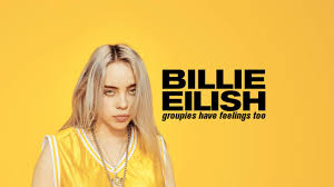 Billie Eilish Groupies Have Feelings Too Playlist Daedalusdrones Com
