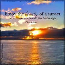 Every sunset is an opportunity to reset. Sunset God Quotes Quotesgram
