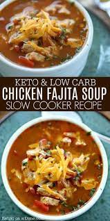 Crock Pot Chicken Fajita Soup Is Easy To Make And Tasty The Entire Family Will Enjoy This Low Carb Crock Fajita Soup Recipe Slow Cooker Recipes Cooker Recipes