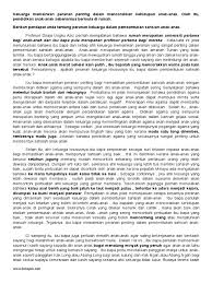 Hal ini dibuktikan dalam kajian zulkifli et.al. Peranan Ibu Bapa Dalam Membentuk Sahsiah Anak Anak