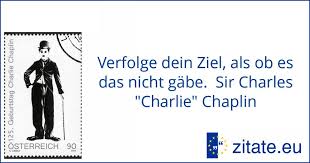 Das zitat von charlie chaplin, das du suchst, heißt: Sir Charles Charlie Chaplin Zitate Eu