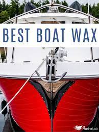 Best Boat Wax 2020 Suitable For Marine Fiberglass Gelcoat Boats Best Boats Cool Boats Boat
