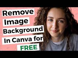 How To Remove Background In Canva For Free In One Click 2020 Youtube Background Remover Canvas Digital Graphics