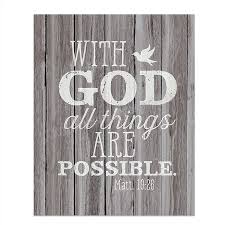 All things are possible verse. Amazon Com With God All Things Are Possible Matthew 19 26 Bible Verse Wall Art 8x10 Rustic Wood Sign Image Ready To Frame Scripture Wall Decor Home Decor Christian Gifts Inspiring Encouraging Verse Handmade