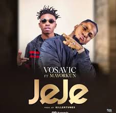 Maybe you would like to learn more about one of these? Download Vosavic Ft Mayorkun Jeje Audio