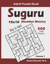 Few adults can be unaware of his most famous riddle, . Suguru Adult Puzzle Book Number Blocks 500 Easy To Hard Logic Puzzles 10x10 Keep Your Brain Young Paperback Book Moon