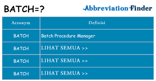 Check spelling or type a new query. Apa Yang Batch Maksudkan Definisi Batch Pencari Singkatan