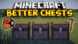 Better Chests Mod 1 12 2 1 7 10 Download Minecraft Mods Minecraft Minecraft 1