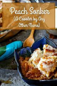 A Cobbler By Any Other Name This Spiced Peach Lazy Sonker Is Easy To Make Cook The Fruit Fi Favorite Dessert Recipes Homemade Recipes Dessert Sonker Recipe