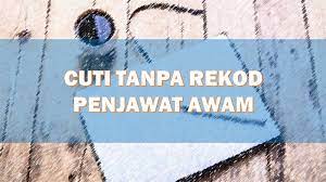 Pemakluman cuti tanpa rekod kepada jabatan perkhidmatan awam facebook. Pekeliling Kelayakan Cuti Tanpa Rekod Guru Sebagai Penjawat Awam Layanlah Berita Terkini Tips Berguna Maklumat